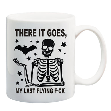 There it goes, my last flying fuck mug