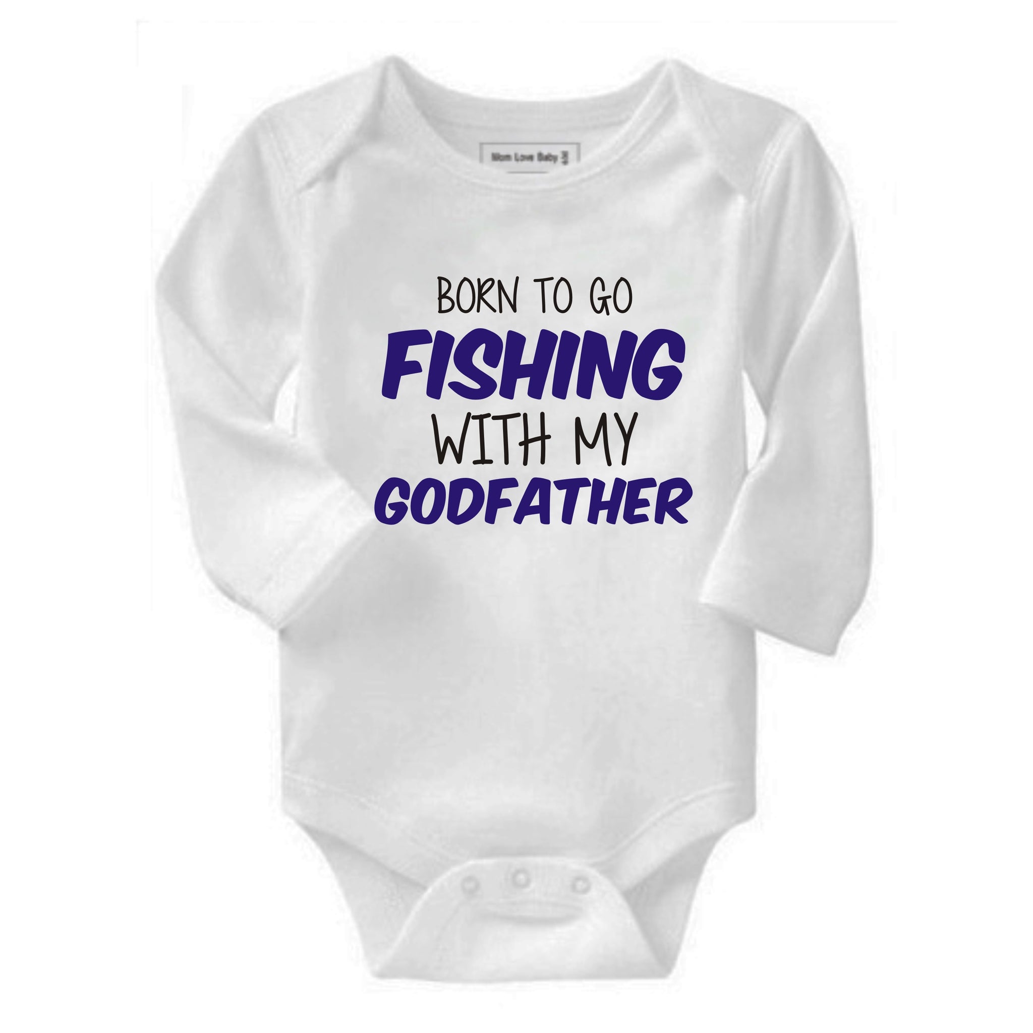 Born to go Fishing with my Daddy/ Grandad/ Godfather/ Uncle baby